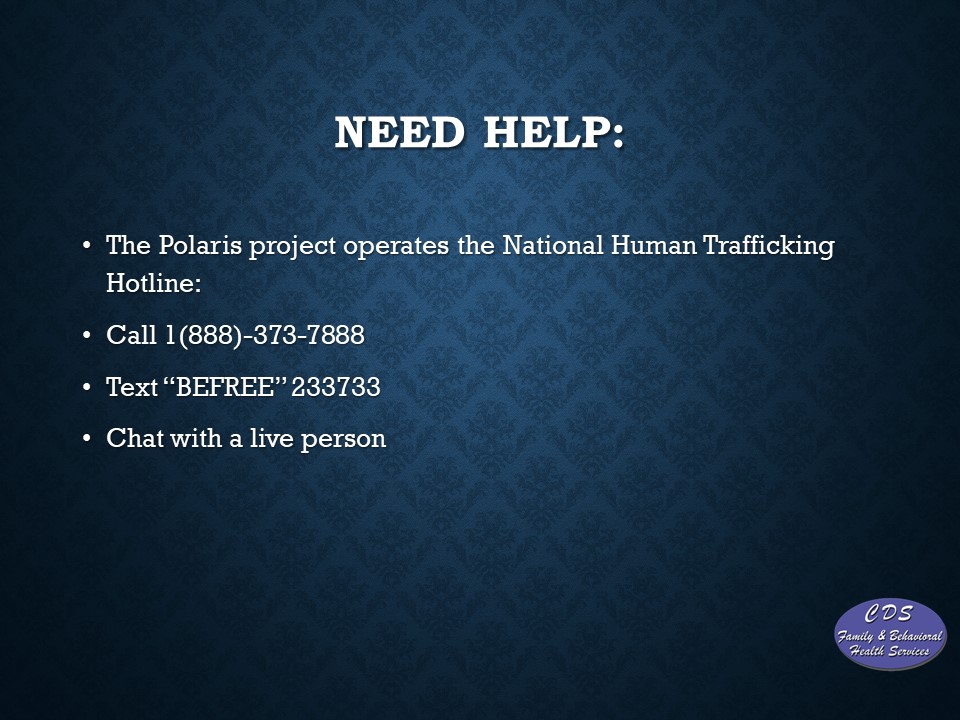 Human Trafficking Help Line